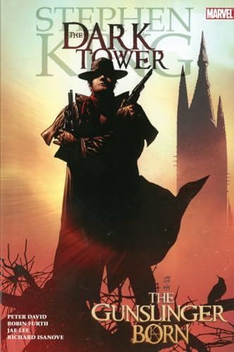 The Gunslinger Born (The Dark Tower Graphic Novels, Book 1)