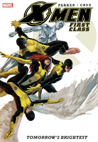 X-Men: First Class, Vol. 1: Tomorrow's Brightest