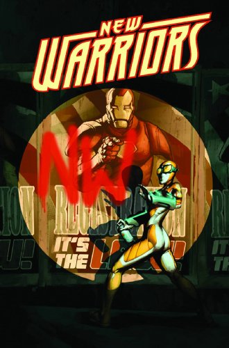 New Warriors Vol. 1 (Marvel Comics, Civil War) (v. 1) Defiant