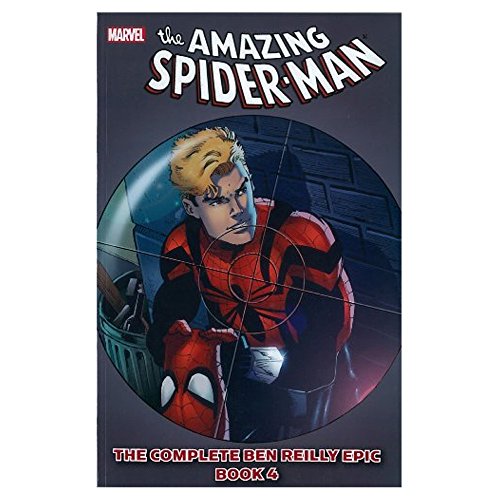 Spider-Man: The Complete Ben Reilly Epic, Book 4
