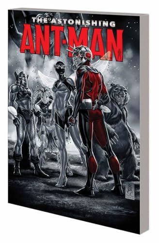 The Astonishing Ant-Man Vol. 1: Everybody Loves Team-Ups