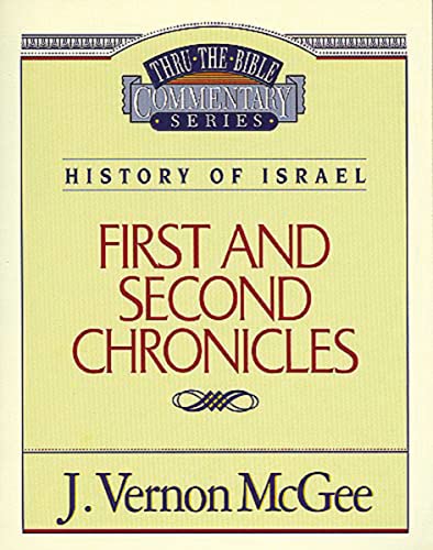 Thru the Bible Vol. 14: History of Israel (1 and 2 Chronicles)