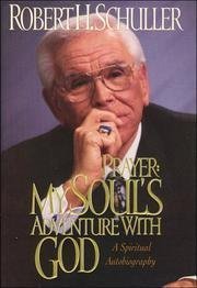 Prayer: My Soul's Adventure With God : A Spiritual Autobiography