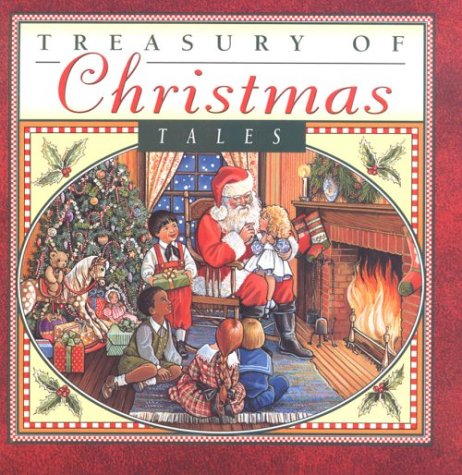 

Treasury of Christmas Tales: The Christmas Mouse/Christmas Carols/Jingle Bells/the Magic Toy Shop/Frosty's Snowy Day/Santa Claus Is Coming to Town