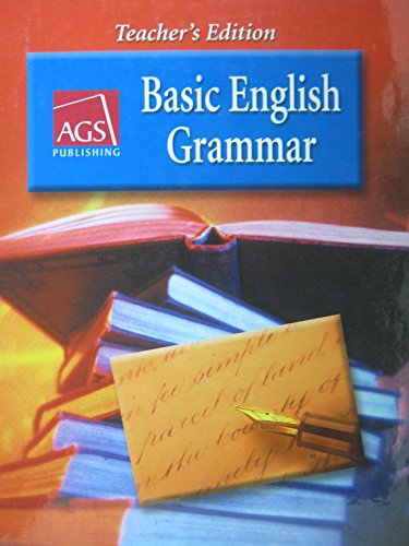 Basic English Grammar Teachers Edition (ags Basic English Grammar)