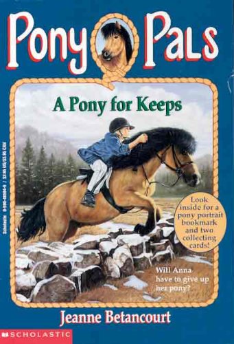A Pony For Keeps (Turtleback School & Library Binding Edition) (Pony Pals)