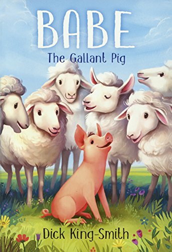 Babe, The Gallant Pig (Turtleback School & Library Binding Edition)