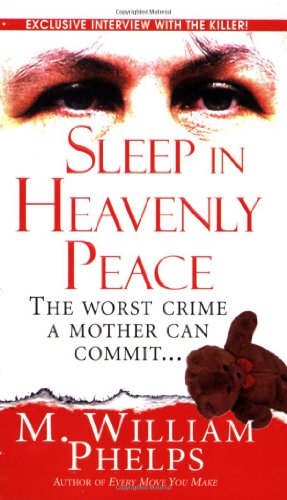 Sleep In Heavenly Peace (Pinnacle True Crime)