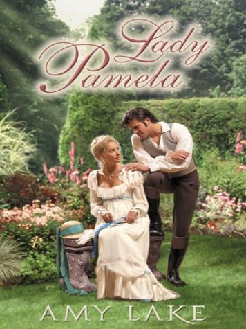 Lady Pamela (Five Star Standard Print First Edition Romance Series.)