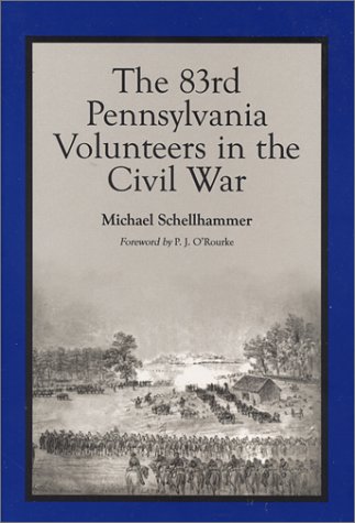 The 83rd Pennsylvania Volunteers in the Civil War