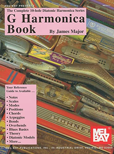 Mel Bay Complete 10-Hole Diatonic Harmonica Series, G (Complete 10-Hole Diatonic Harmonica)
