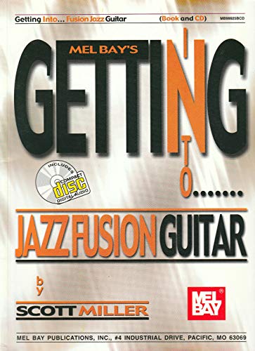 Mel Bay Getting Into Jazz Fusion Guitar (Mel Bay's Getting Into.)