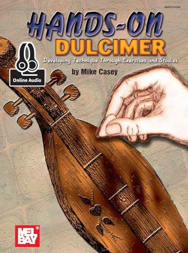 Hands-On Dulcimer: Developing Technique Through Exercises & Studies