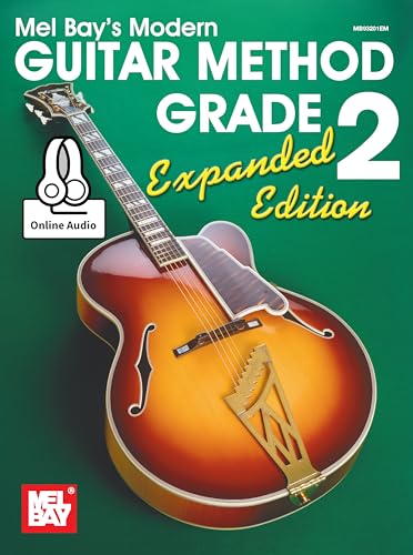Mel Bay's Modern Guitar Method, Grade 2 : Includes Online Audio