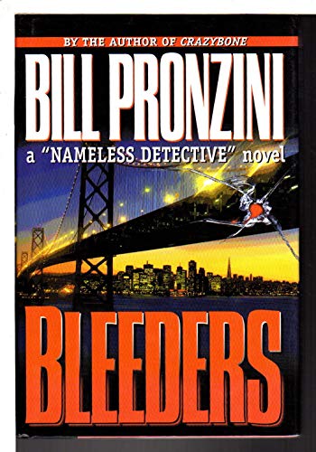 Bleeders: A "Nameless Detective" Novel