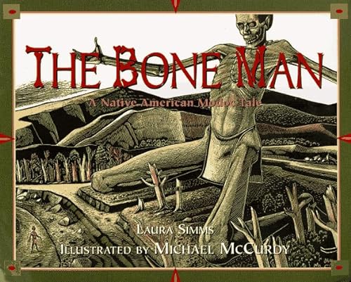 The Bone Man: A Native American Modoc Tale