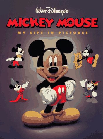 Walt Disney's Mickey Mouse: My Life in Pictures