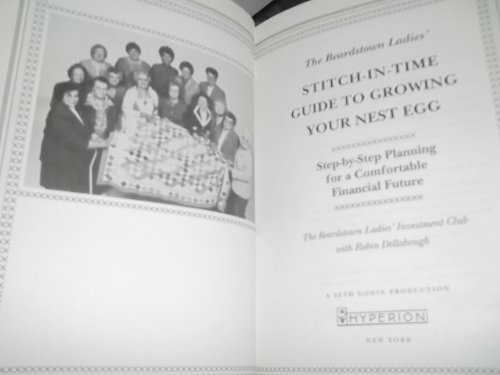 The Beardstown Ladies' Stitch-In-Time Guide to Growing Your Nest Egg: Step-by-Step Planning for a...