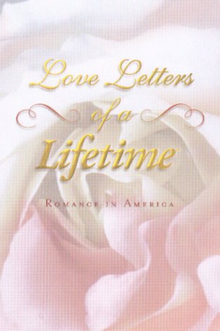 Love Letters of a Lifetime Romance in America