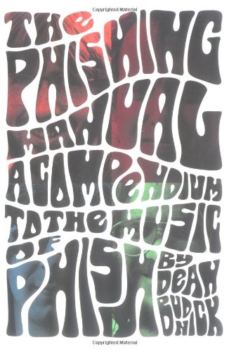 The Phishing Manual: A Compendium to the Music of Phish