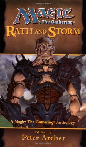 Rath and Storm (Magic the Gathering Anthology)