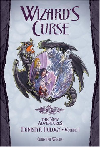 Wizard's Curse: Trinistyr Trilogy, Volume 1 (Dragonlance: the New Adventure)