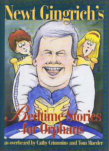Newt Gingrich's Bedtime Stories for Orphans **Signed**