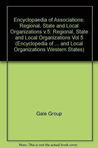 Encyclopedia of Associations: Regional, State, and Local Organizations Western States