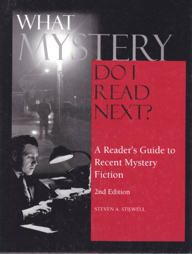 What Mystery Do I Read Next?: A Reader's Guide to Recent Mystery Fiction