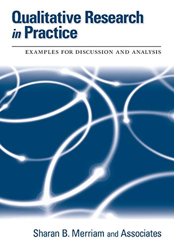 Qualitative Research in Practice: Examples for Discussion and Analysis