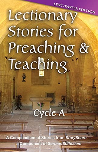 Lectionary Stories for Preaching and Teaching, Cycle a - Lent / Easter Edition Paperback
Lectionary Stories for Preaching and Teaching, Cycle a - Lent / Easter Edition Paperback