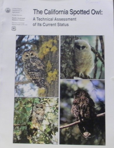 The California Spotted Owl: A Technical Assessment of Its Current Status.