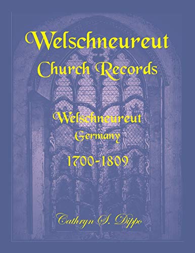 Welschneureut Church Records, Welschneureut, Germany, 1700-1809
