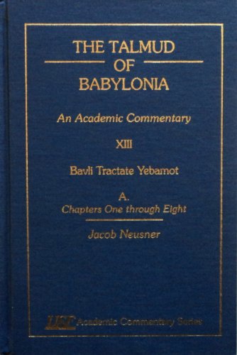 The Talmud of Babylonia: XIII Bavli Tractate Yebamot A.