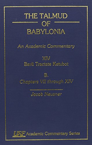 The Talmud of Babylonia: XIV Bavli Ketubot A.