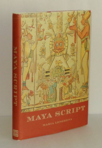 Maya Script - a Civilization and Its Writing
