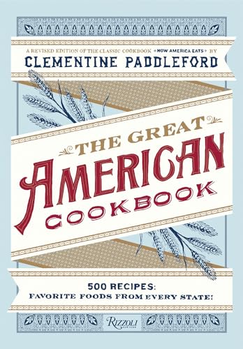 The Great American Cookbook: 500 Time-Tested Recipes: Favorite Food from Every State
The Great American Cookbook: 500 Time-Tested Recipes: Favorite Food from Every State