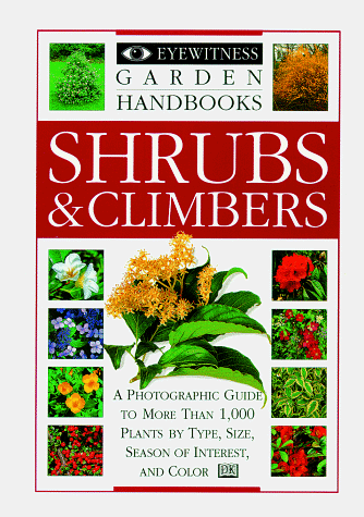 Eyewitness Garden Handbooks - Shrubs & Climbers