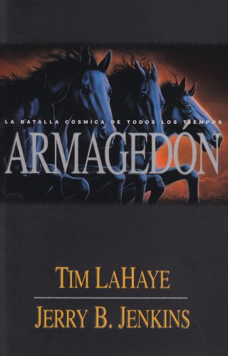 Armagedon / Armageddon: La Batalla Cosmica De Todos LosTiempos (Left Behind) (Spanish Edition)