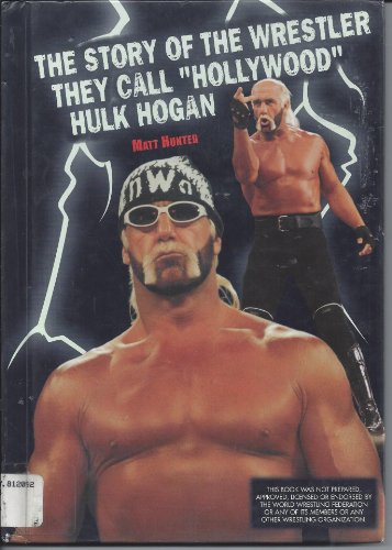 The Story of the Wrestler They Call "Hollywood" Hulk Hogan (Prowrestling Stars)
The Story of the Wrestler They Call "Hollywood" Hulk Hogan (Prowrestling Stars)