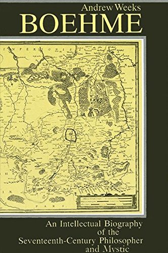 Boehme: An Intellectual Biography of the Seventeenth-Century Philosopher and Mystic
Boehme: An Intellectual Biography of the Seventeenth-Century Philosopher and Mystic