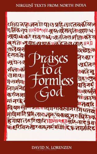 Praises to a Formless God : Nirguni Texts from North India