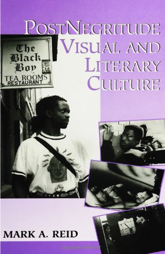 

Postnegritude Visual and Literary Culture (Suny Series, Cultural Studies in Cinema/Video)