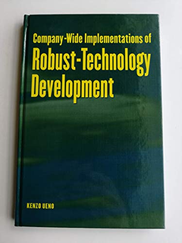 Company-Wide Implementations of Robust-Technology Development
