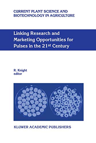 Linking Research and Marketing Opportunities for Pulses in the 21st Century. Proceedings of the T...