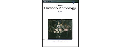 The Oratorio Anthology: The Vocal Library Tenor