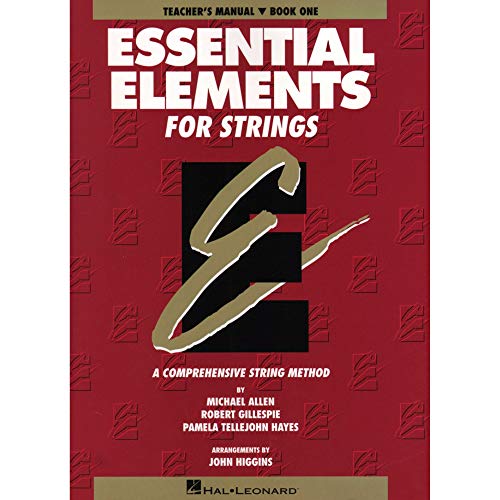 Essential Elements for Strings - Book 1 (Original Series): Teacher Manual
Essential Elements for Strings - Book 1 (Original Series): Teacher Manual
