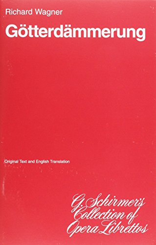 Gotterdammerung : Libretto