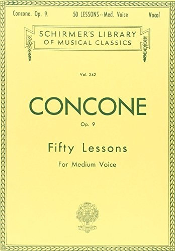 50 Lessons, Op. 9: Schirmer Library of Classics Volume 242 Medium Voice