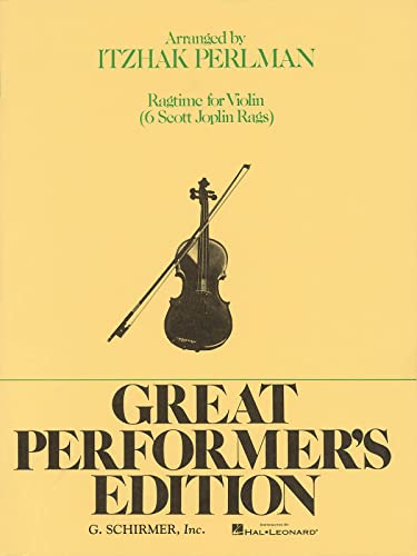 Ragtime: Rags by Joplin: Violin and Piano (Great Performer's Edition)